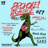 Provoke! In the Garage #17
